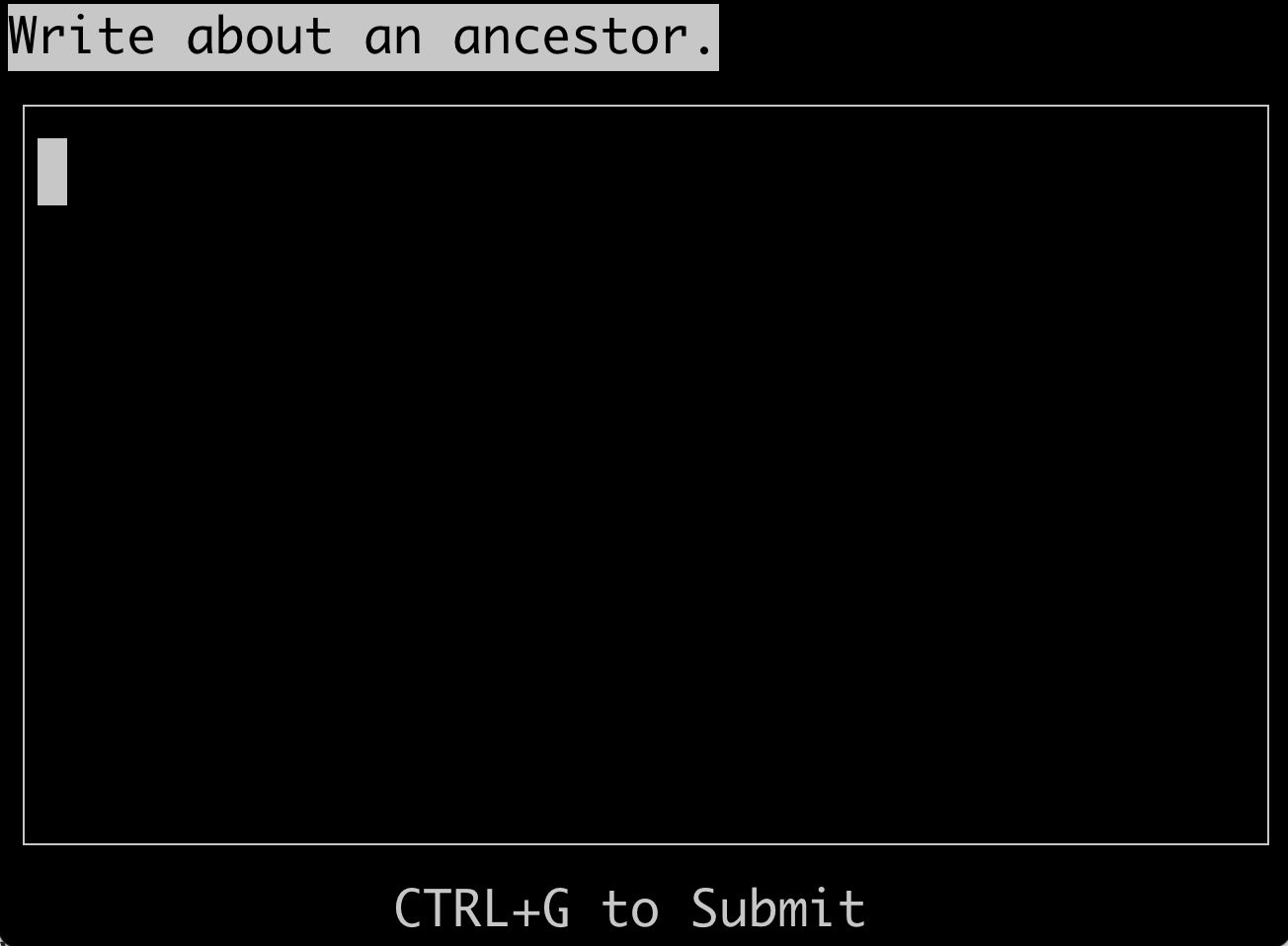 Prompt from altar. Terminal window with words, "Write about an answer".